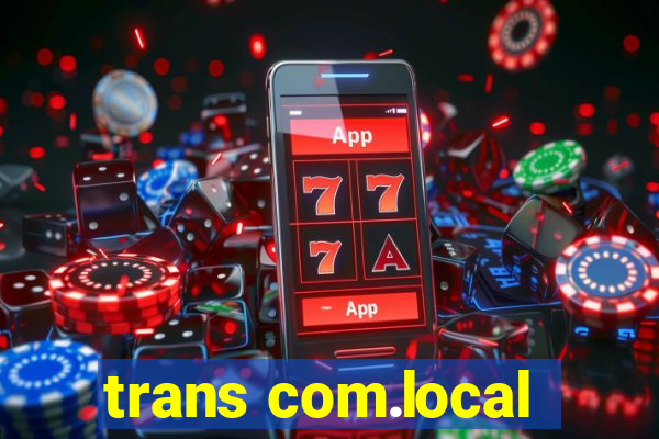 trans com.local